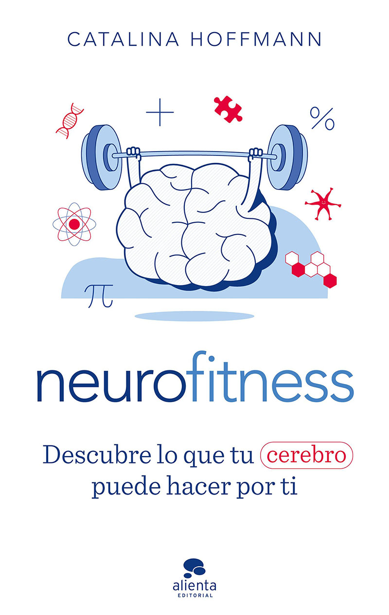 Libro Neurofitness: Descubre lo que tu cerebro puede hacer por ti